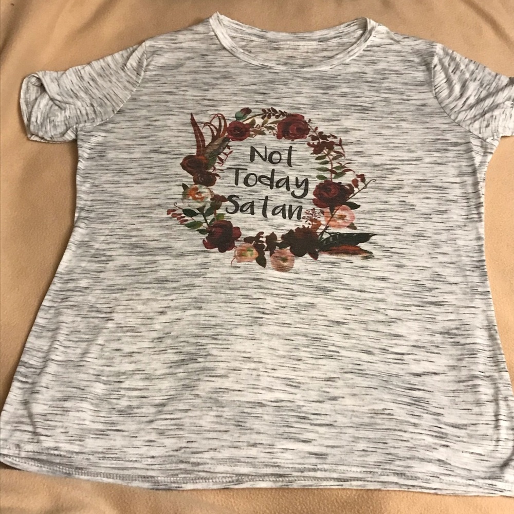 Not Today Satan Tee - Gray & floral - Sz. M